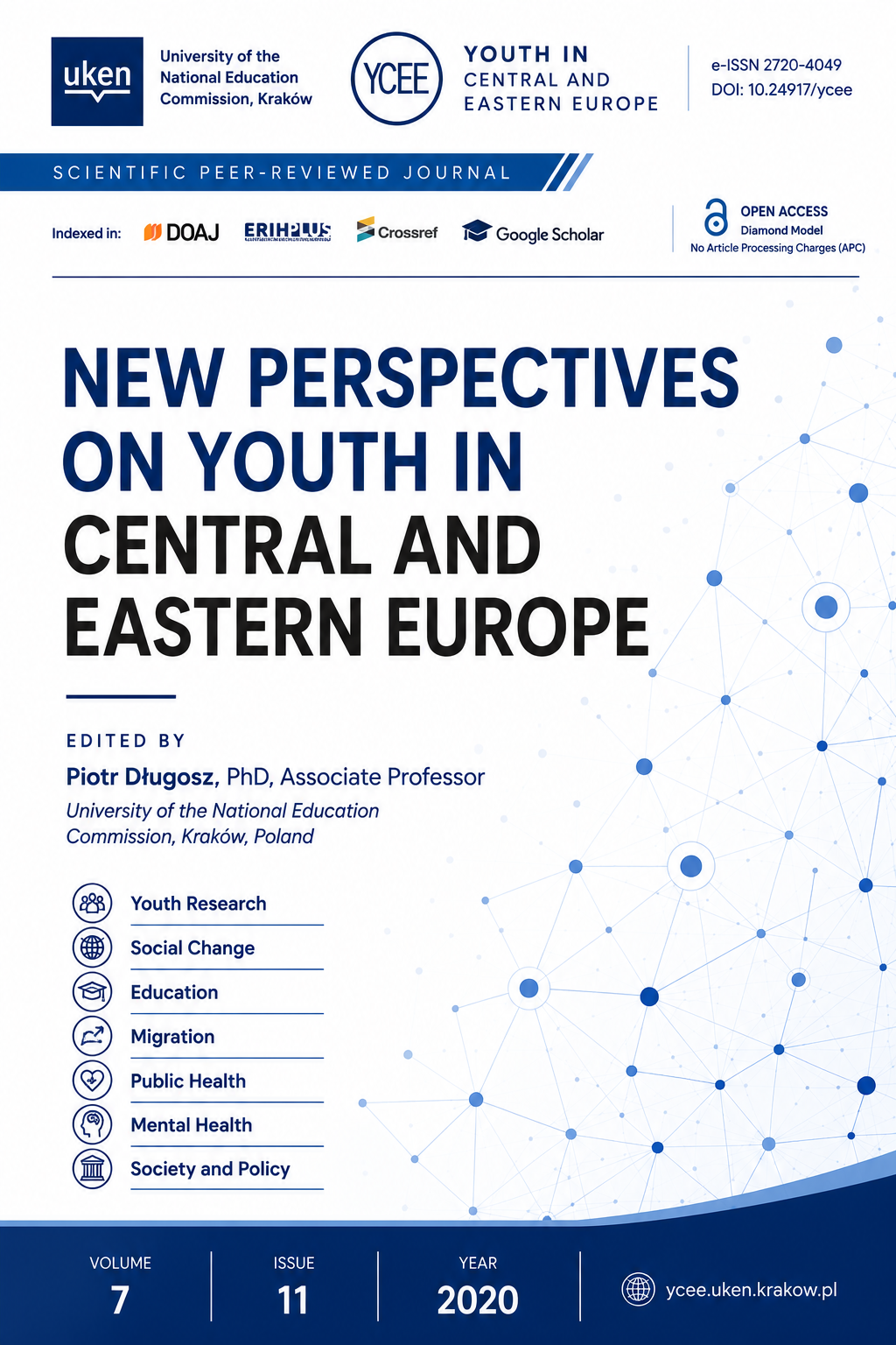 					Pokaż  Tom 7 Nr 11 (2020): Youth in Central and Eastern Europe
				
