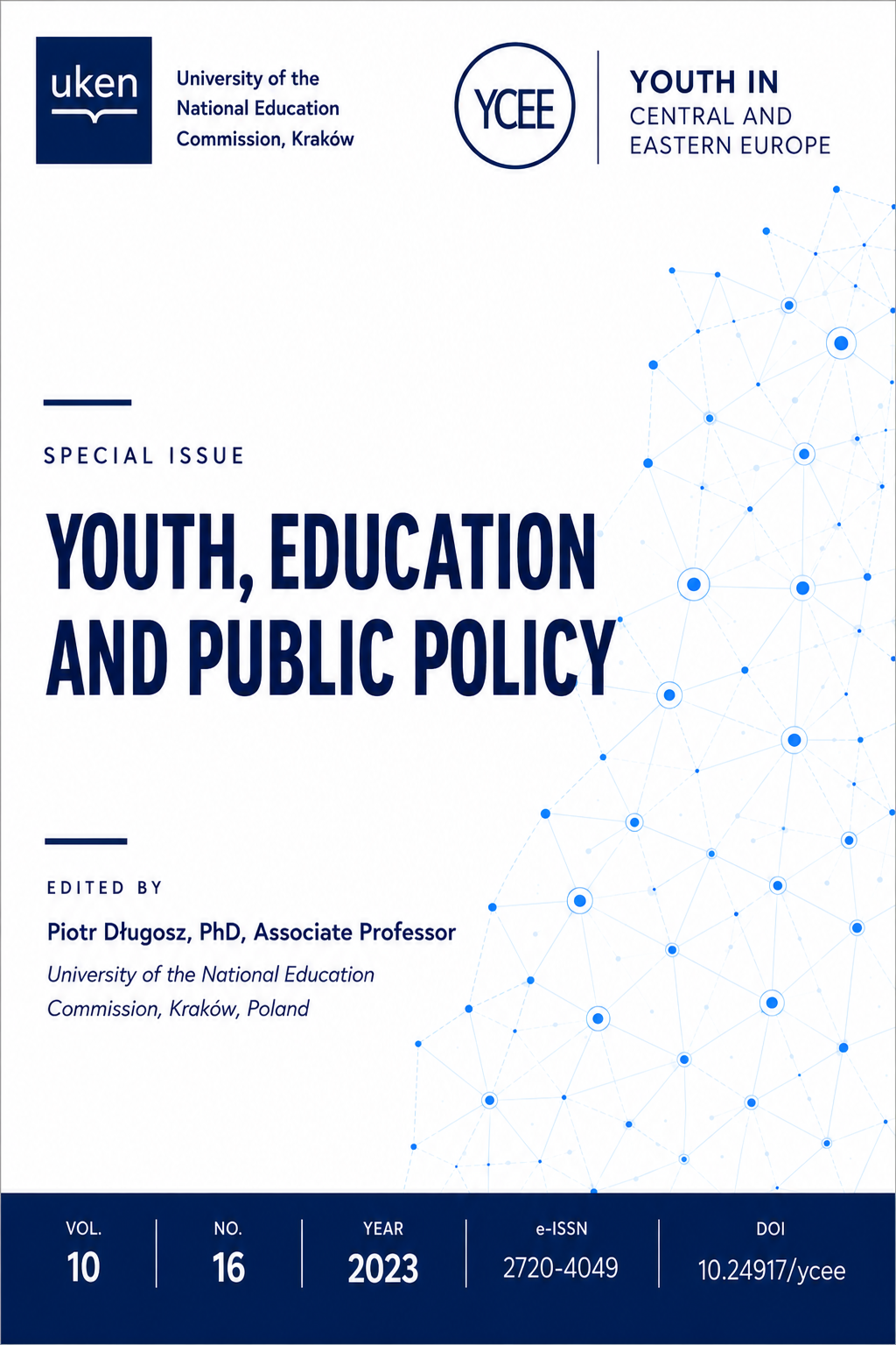 					Pokaż  Tom 10 Nr 16 (2023): Youth in Central and Eastern Europe
				